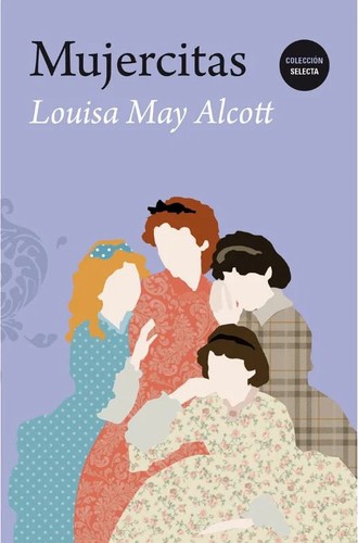 LOUISA MAY ACCOT: Mujercitas (Paperback, Spanish language, Get a Book Editions, S.L.)