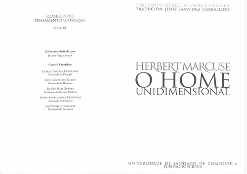 Herbert Marcuse: O home unidimensional (Galician  language, 2012, Universidade de Santiago de Compostela, Fundación BBVA)