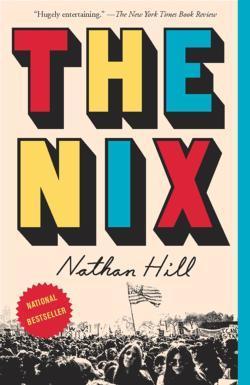 Nathan Hill: The Nix