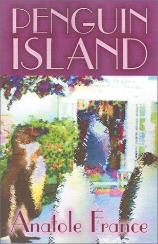 Anatole France: Penguin Island (Paperback, Borgo Press)