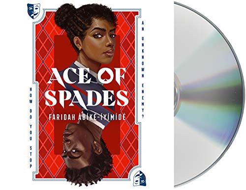 Faridah Àbíké-Íyímídé, Jeanette Illidge, Tapiwa Mugweni: Ace of Spades (AudiobookFormat, 2021, Macmillan Young Listeners)