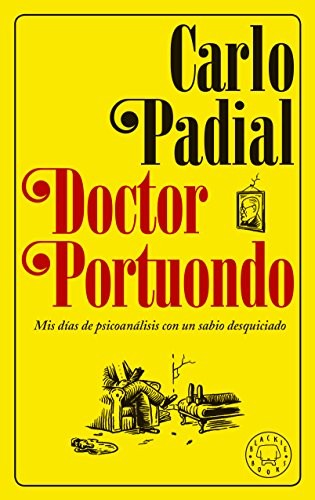 Carlo Padial, Jonathan Millán: Doctor Portuondo (Hardcover, Spanish language, 2017, Blackie Books)