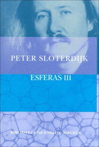 Peter Sloterdijk: Esferas III (Paperback, Spanish language, 2006, Siruela)