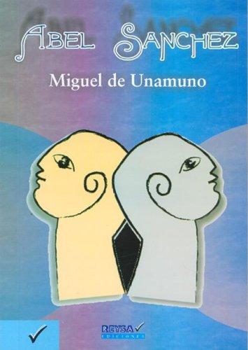 Miguel de Unamuno, Miguel de Unamundo: Abel Sanchez (Paperback, Spanish language, 2005, Reysa)