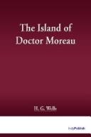 H. G. Wells: The Island of Doctor Moreau (Paperback, 2004, 1st World Library)