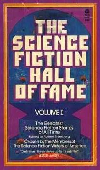 Ray Bradbury, Isaac Asimov, Arthur C. Clarke, Robert Silverberg, Robert A. Heinlein: The Science Fiction Hall of Fame, Vol. 1 (Paperback, Avon Books)