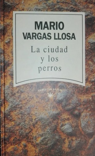 Mario Vargas Llosa: La ciudad y los perros (Hardcover, Spanish language, 1993, RBA)