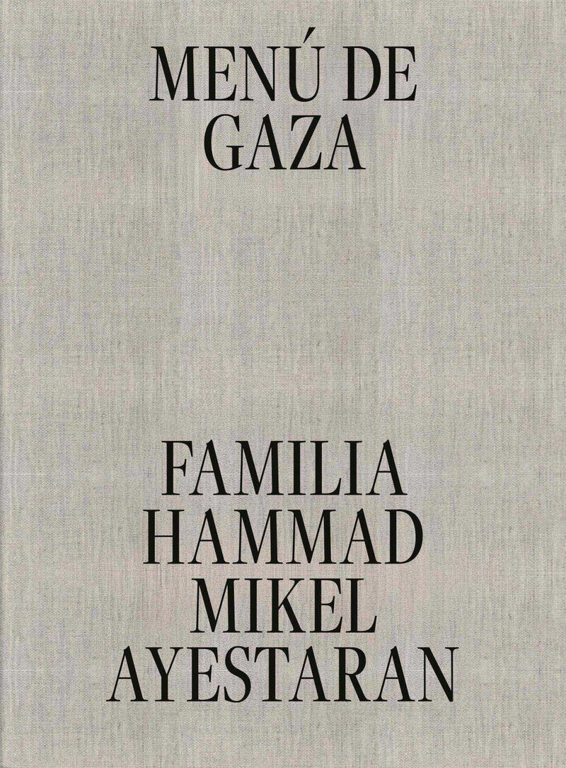 Familia Hammad, Ayestran, Mikel: Menú de Gaza (Hardcover, español language, Revista 5W)