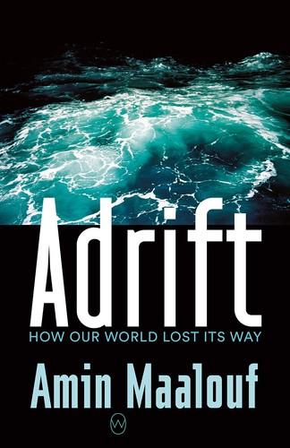 Amin Maalouf, Frank Wynne: Adrift (Paperback, 2020, World Editions LLC)