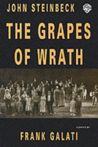 John Steinbeck, Frank Galati, Frank Galam: The Grapes of Wrath Playscript (Paperback, 1991, Josef Weinberger Plays)