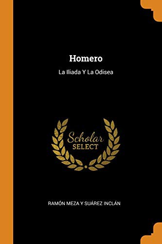 Ramón Meza Y Suárez Inclán: Homero (Paperback, Franklin Classics)