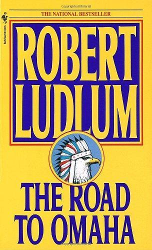Robert Ludlum: The road to Omaha (1992)