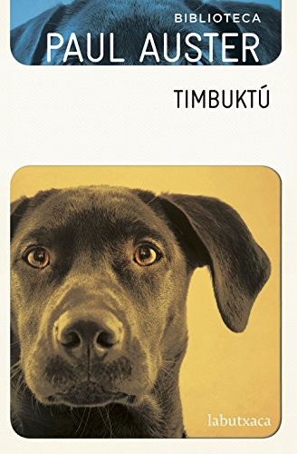 Xavier Pàmies Giménez, Paul Auster: Timbuktú (Paperback, labutxaca)