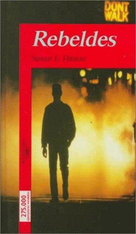 S. E. Hinton: Rebeldes (Paperback, Spanish language, Bilingual Education Serv)