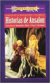Margaret Weis, Tracy Hickman: Historias de Ansalon (Paperback, Spanish language, Timun Mas)