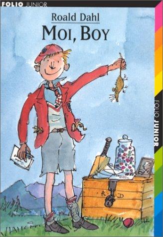 Roald Dahl: Moi Boy (Paperback, French language, Gallimard-Jeunesse)