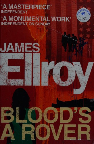 James Ellroy: Blood's a Rover (2010, Penguin Random House)