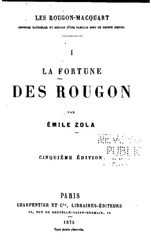 Émile Zola: La fortune des Rougon (1875, Charpentier & Cie.)