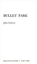 John Cheever: Bullet Park (Paperback, 1978, Ballantine Books)