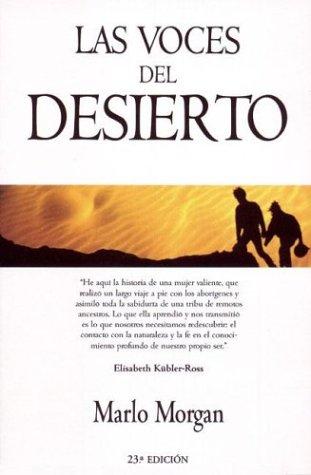 Marlo Morgan: Las Voces del Desierto (Paperback, 1999, Ediciones B)