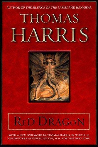 Thomas Harris: Red Dragon (Hannibal Lecter, #1)