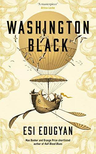 Esi Edugyan: Washington Black (Paperback, 2018, SERPENTS TAIL)