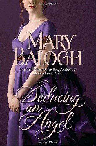 Mary Balogh: Seducing an Angel (Huxtable Quintet, #4) (2009)