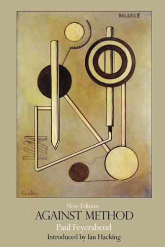 Paul K. Feyerabend: Against Method (2010, Verso)