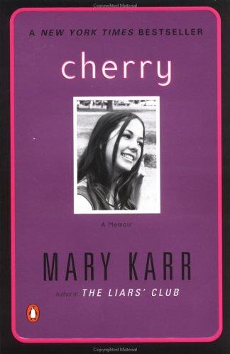 Mary Karr: Cherry (2001, Penguin (Non-Classics))