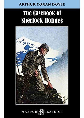 Arthur Conan Doyle: The case book of Sherlock Holmes (Paperback, 2015, MAXTOR, Editorial Maxtor)