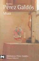Benito Pérez Galdós: Miau (Paperback, 1985, Alianza)