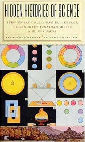 Robert B. Silvers: Hidden Histories of Science (Paperback, 2003, New York Review Books)
