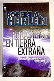 Robert A. Heinlein: Forastero en tierra extraña (Paperback, Spanish language, 1991)