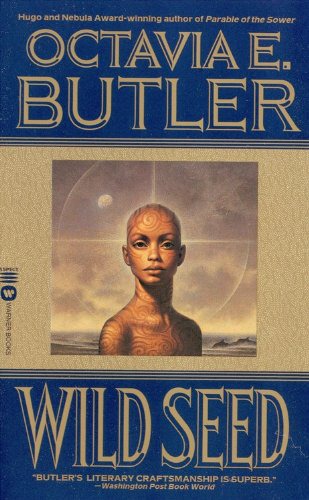 Octavia E. Butler: Wild Seed (Hardcover, 2005, Science Fiction Book Club)