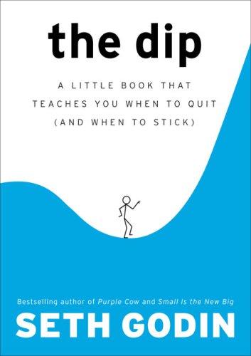 Seth Godin: The Dip (Hardcover, Portfolio Hardcover)