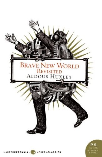 Aldous Huxley: Brave New World Revisited (Hardcover, Turtleback Books)