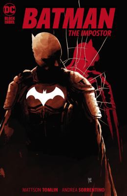 Andrea Sorrentino, Mattson Tomlin: Batman: The Impostor (2022, DC Comics)