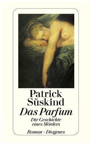 Patrick Süskind: Das Parfum (German language, 2012, Diogenes Verlag AG)