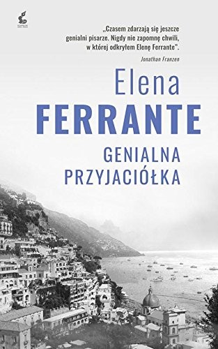 Elena Ferrante: Genialna przyjaciolka (Hardcover, 2017, Sonia Draga)