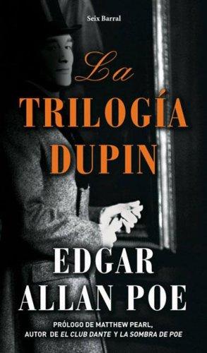 Edgar Allan Poe: La Trilogia Dupin (Paperback, Spanish language, Editorial Seix Barral)