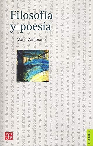María Zambrano: Filosofía y poesía (Paperback, 2015, Fondo de Cultura Económica)