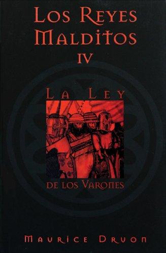 Maurice Druon: Los Reyes Malditos IV (Paperback, Spanish language, Ediciones B)