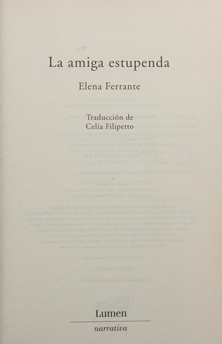 Elena Ferrante: La amiga estupenda (Spanish language, 2016)