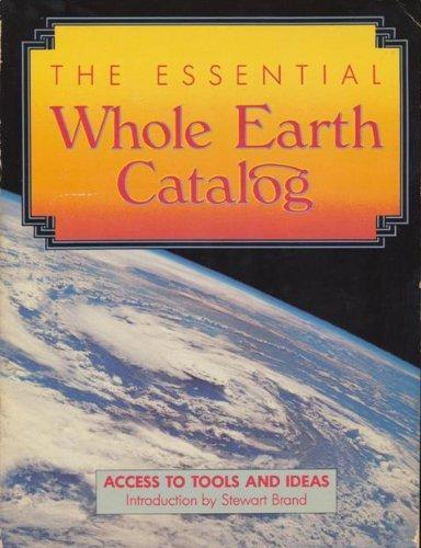 Stewart Brand: Essential Whole Earth Catalog (Paperback, 1986)