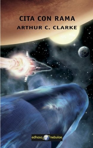 Arthur C. Clarke: Cita con rama (Paperback, Editora y Distribuidora Hispano Americana, S.A., Edhasa)