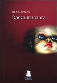 Dan Simmons: Danza macabra (Italian language, 2009, Gargoyle)