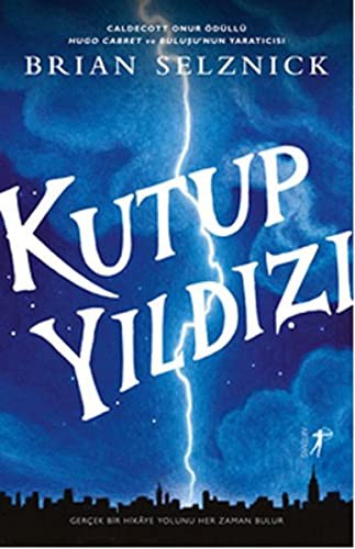 Brian Selznick: Kutup Yildizi (Hardcover, Artemis Yayinlari)