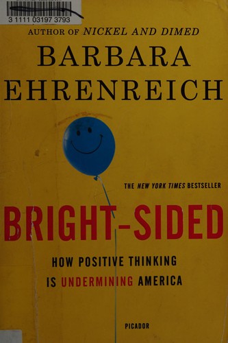 Barbara Ehrenreich: Bright-sided (2009, Metropolitan Books)