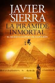 Javier Sierra: La pirámide inmortal