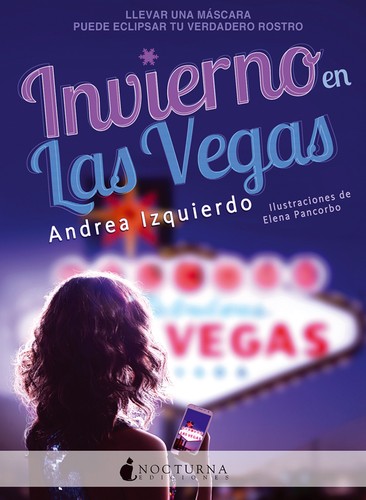 Andrea Izquierdo : Invierno en Las Vegas (2017, Nocturna)